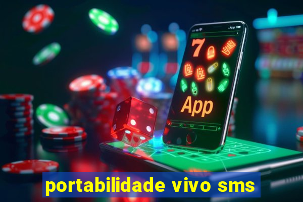 portabilidade vivo sms